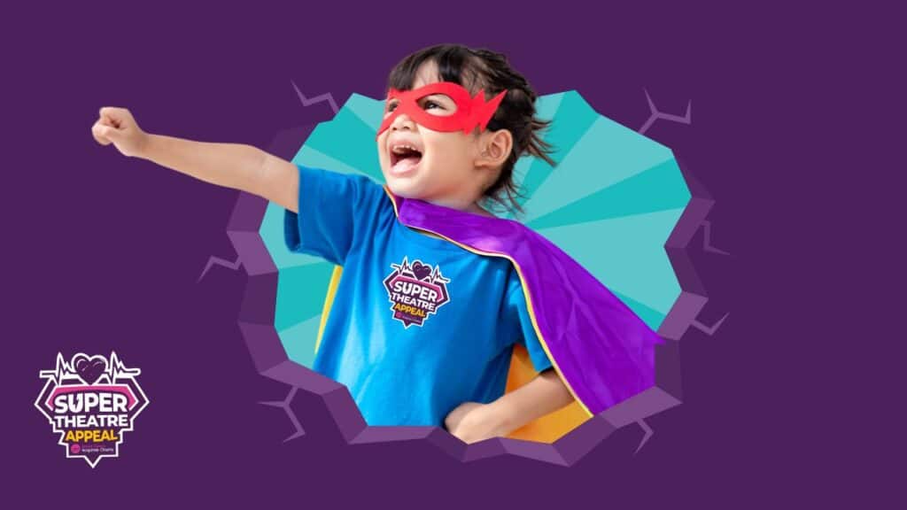 Could you do something super on National Superhero Day to support our Super Theatre Appeal?